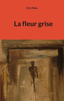 La fleur grise