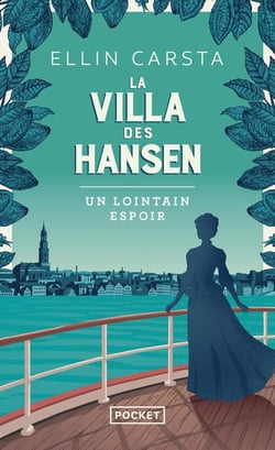 La Villa des Hansen Tome 1 : Un lointain espoir