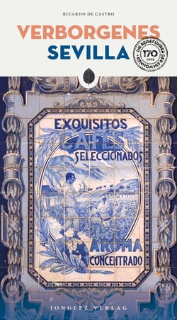 Verborgenes Sevilla (édition 2026)