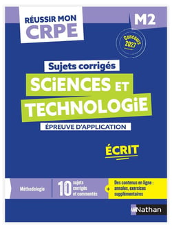 Réussir mon CRPE : Sciences et technologie - M2 - Épreuve d'application - Écrit (édition 2027)