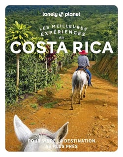 Les meilleures expériences : Costa Rica (2e édition)