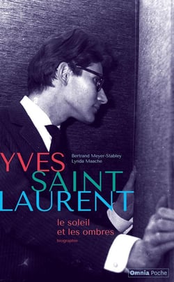 Yves Saint Laurent : Le soleil et les ombres