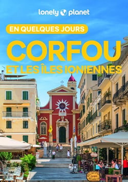 Corfou et les îles Ioniennes en quelques jours (3e édition)