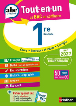 ABC du bac tout-en-un : Toutes les matières du tronc commun - 1re (édition 2027)