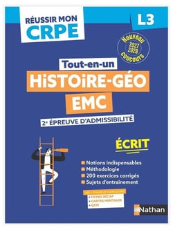 Réussir mon CRPE : Histoire-Géo, EMC - L3 - 2e épreuve d'admissibilité - Écrit (édition 2027/2028)