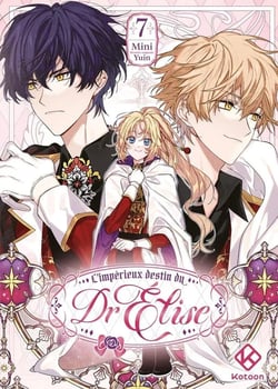 L'impérieux destin du Dr Elise Tome 7