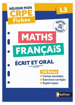 Réussir mon CRPE : Maths, Français écrit et oral - L3 - 1re épreuve d'admissibilité - Fiches (édition 2027)