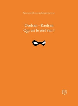 Orelsan - Raelsan : Qui est le réel San ?