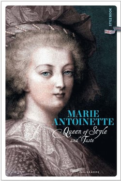 Marie-Antoinette, Queen of Style and Taste