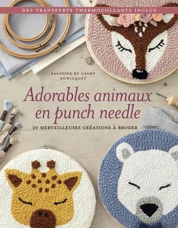 Adorables animaux en punch needle : 20 merveilleuses créations à broder