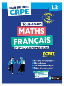 Réussir mon CRPE : Maths, Français - L3 - 1re épreuve d'admissibilité - Écrit (édition 2027/2028)