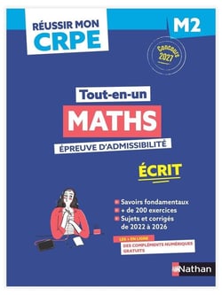 Réussir mon CRPE : Maths - M2 - 1re épreuve d'admissibilité - Écrit (édition 2027)