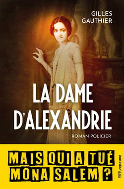 La Dame d'Alexandrie (mais qui a tué Mona Salem ?)