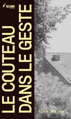 Le couteau dans le geste