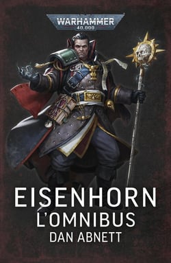 Warhammer 40.000 : Eisenhorn : The Omnibus