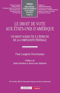 Le droit de vote aux États-Unis d'Amérique : Un droit subjectif à l'épreuve de la complexité fédérale