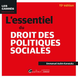 L'essentiel du droit des politiques sociales (15e édition)