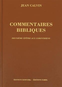 Deuxième épître aux Corinthiens : Commentaires bibliques