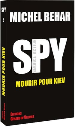 Spy 5 : Mourir pour Kiev