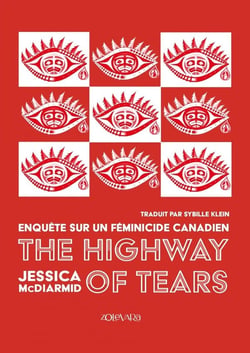 The highway of tears : Enquête sur un féminicide canadien