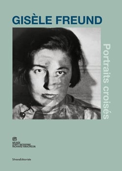 Gisèle Freund : Portraits croisés
