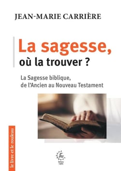 La sagesse, où la trouver ?