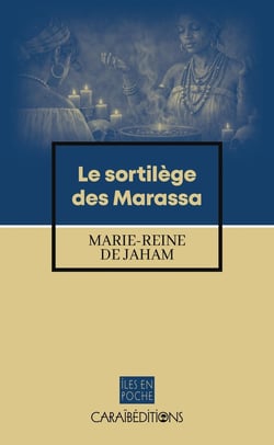 Le sortilège des Marassa