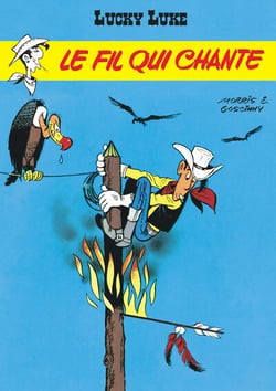 Lucky Luke Tome 14 : le fil qui chante
