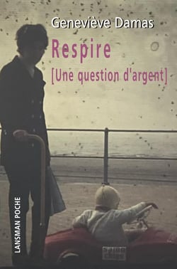 Respire [une question d'argent]