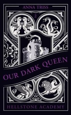 Hellstone Academy Tome 2 : Our Dark Queen