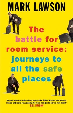 The Battle for Room Service - Journeys to All the Safe Places