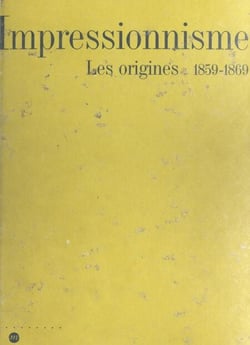 Impressionnisme, les origines (1859-1869) - Paris, Galeries nationales du Grand Palais, 19 avril-8 août 1994 ; New York, the Metropolitan museum of art, 19 septembre 1994-8 janvier 1995