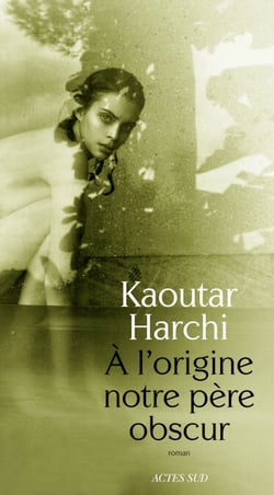 À l'origine notre père obscur