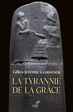 La tyrannie de la grâce