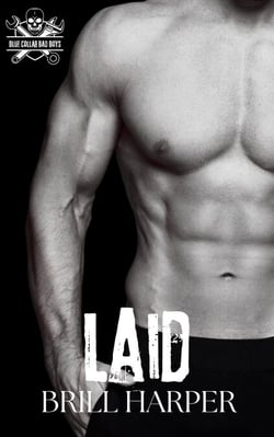 Laid - Blue Collar Bad Boys, #5