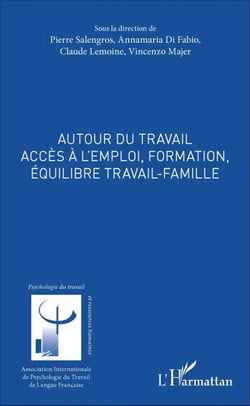 Autour du travail - Accès à l'emploi, formation, équilibre travail-famille