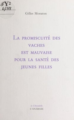La promiscuité des vaches est mauvaise pour la santé des jeunes filles