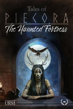 Tales of Piecora 02 - The Haunted Fortress - The Book of Urm, #2