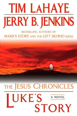 Luke's Story - The Jesus Chronicles