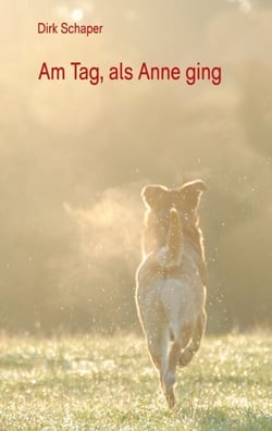 Am Tag, als Anne ging
