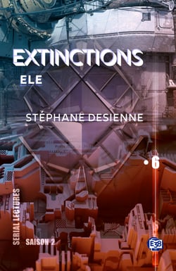 Ele - Extinctions S2-EP6