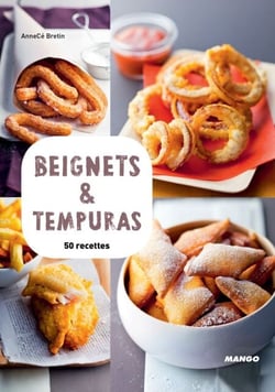 Beignets &amp; tempuras - 50 recettes