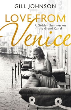 Love From Venice - A golden summer on the Grand Canal