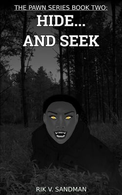 The Pawn Series Book Two: Hide... and seek - The Pawn, #2