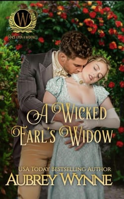 A Wicked Earl's Widow - Once Upon a Widow, #2