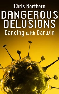 Dangerous Delusions - Dancing with Darwin, #4