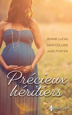 Précieux héritiers - Le bébé de son ennemi - Le rêve d'une maîtresse - Cette impossible attirance