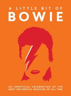 A Little Bit of Bowie - An Unofficial Celebration of the Most Influential Musician of All Time