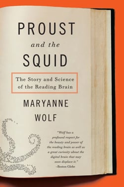 Proust and the Squid - The Story and Science of the Reading Brain