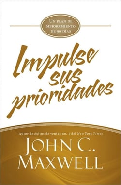 Impulse sus prioridades - Un plan de mejoramiento de 90 días
